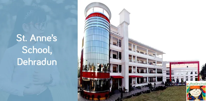 St. Anne’s School, Dehradun